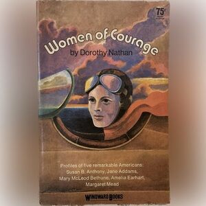 WOMEN OF COURAGE A WINDWARD BOOK By Dorothy Nathan & Carolyn Cather vintage 1964